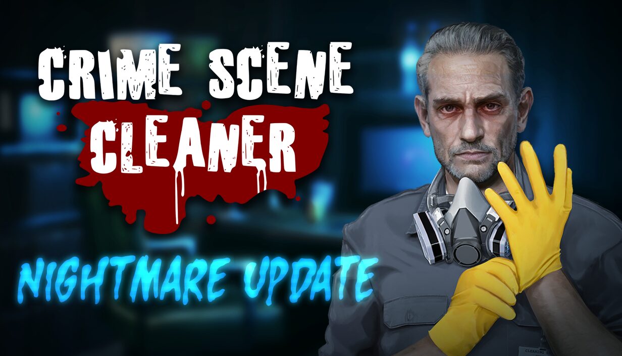 crime scene cleaner nightmare update crime scene cleaner nightmare update