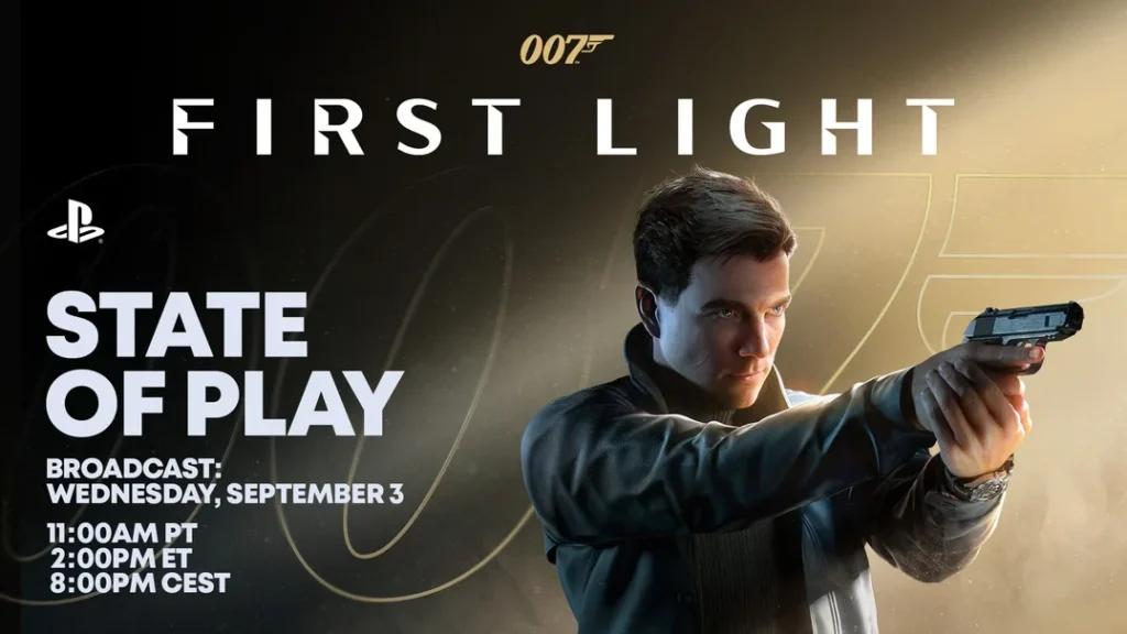 007 First Light State of Play