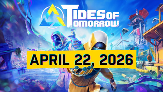 tides of tomorrow tides of tomorrow delay